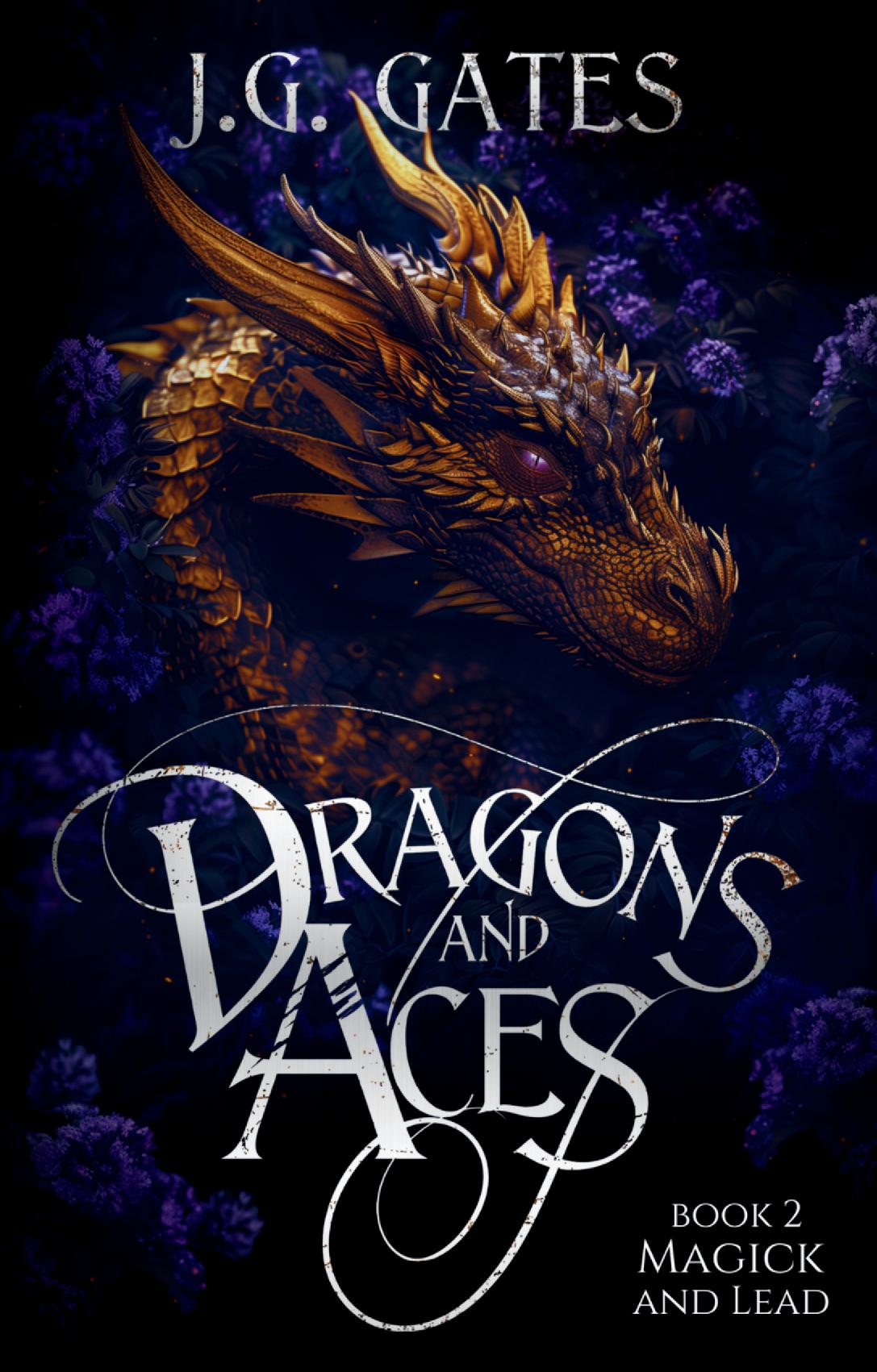Magick and Lead: Dragons and Aces Book 2 (Paperback)