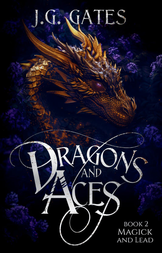 Magick and Lead: Dragons and Aces Book 2 (Paperback)